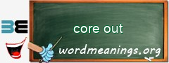 WordMeaning blackboard for core out